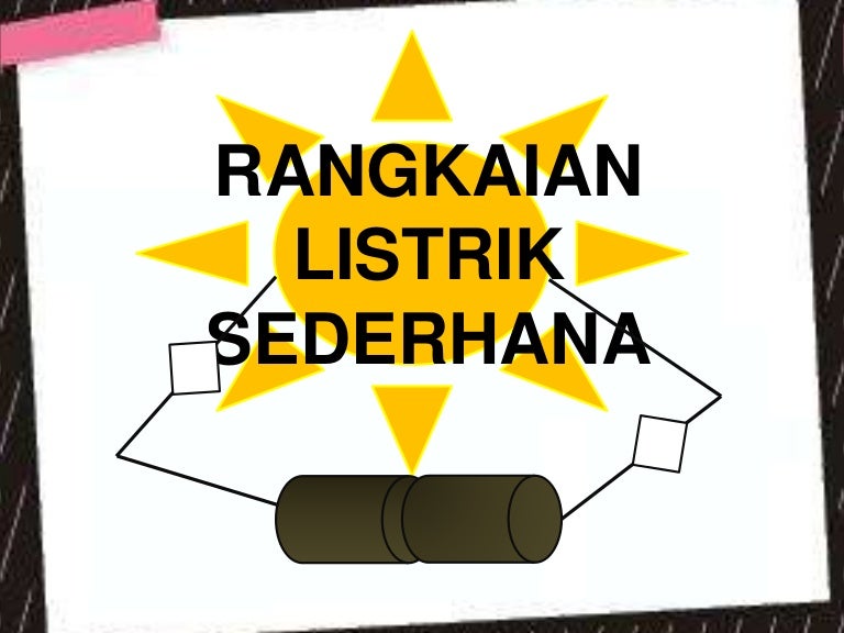 Detail Rangkaian Listrik Ppt Nomer 18