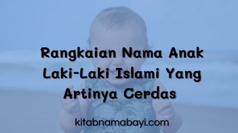 Detail Rangkaian Nama Anak Laki2 Nomer 51