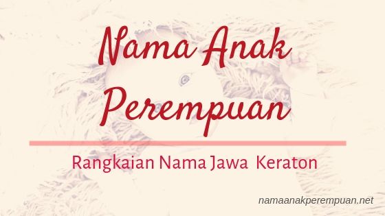 Download Rangkaian Nama Bayi Jawa Kuno Nomer 11