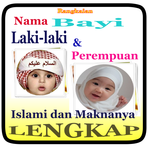 Detail Rangkaian Nama Bayi Laki2 Islam Nomer 11