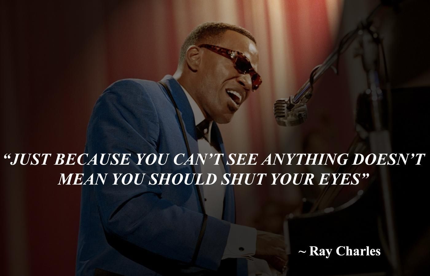 Detail Ray Charles Quotes Nomer 2