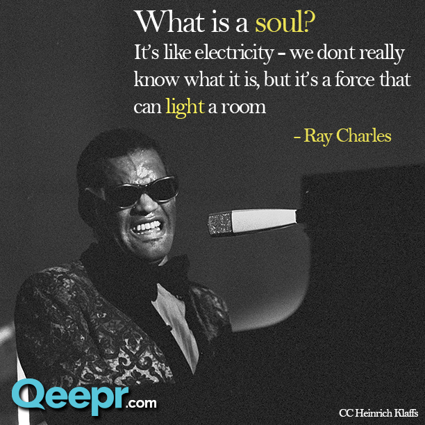 Detail Ray Charles Quotes Nomer 14