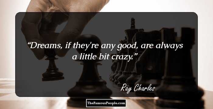 Detail Ray Charles Quotes Nomer 17