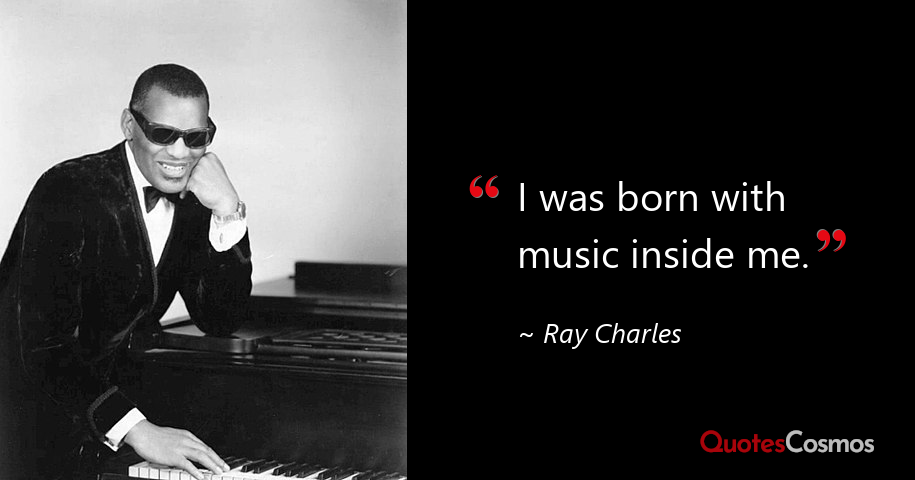Detail Ray Charles Quotes Nomer 25
