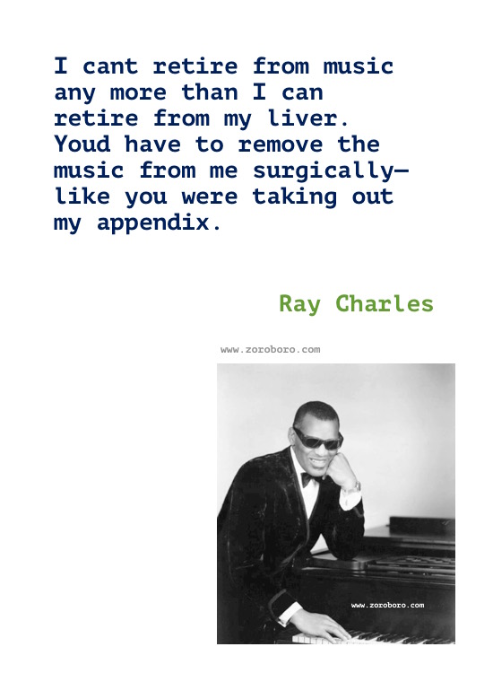 Detail Ray Charles Quotes Nomer 28
