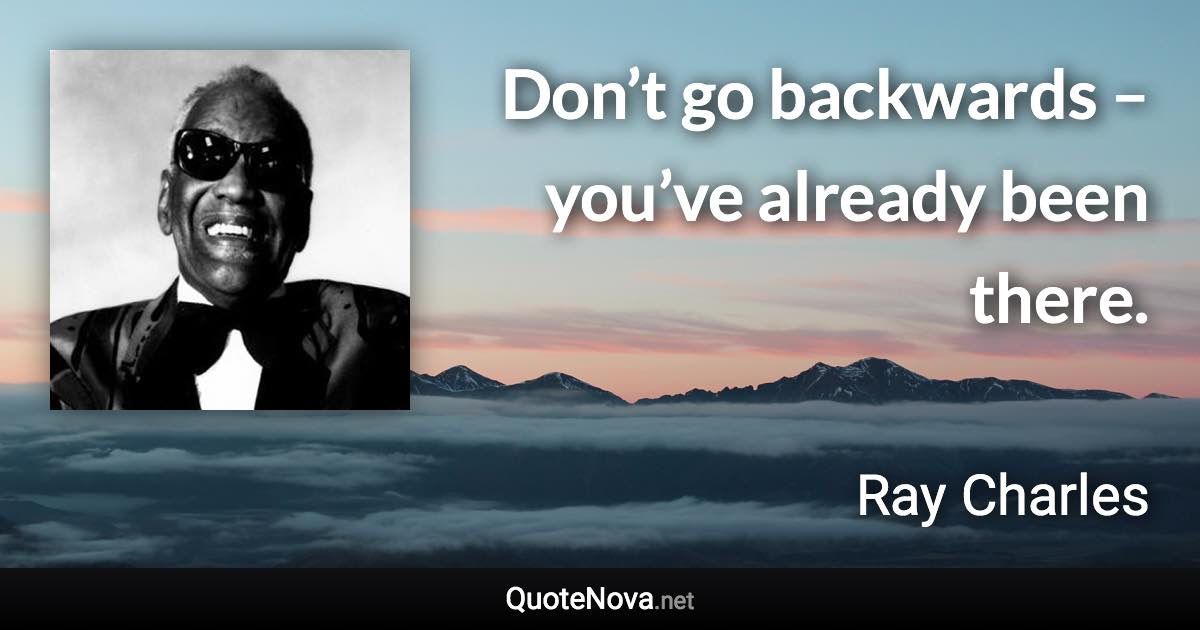 Detail Ray Charles Quotes Nomer 33