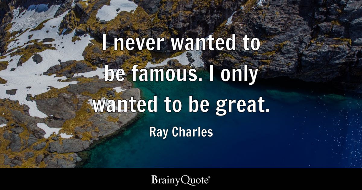 Detail Ray Charles Quotes Nomer 49
