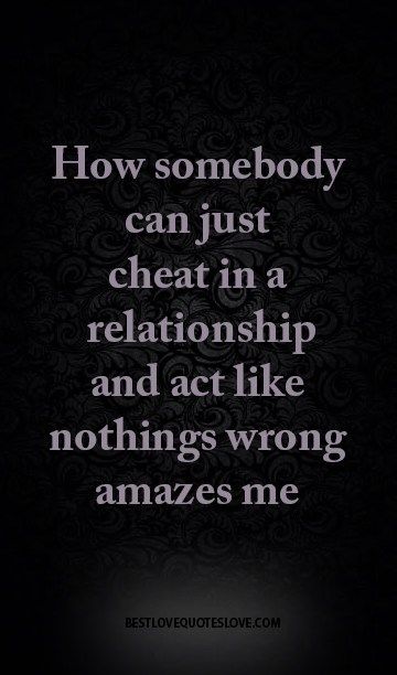 Detail Relationship Cheating Quotes Nomer 11