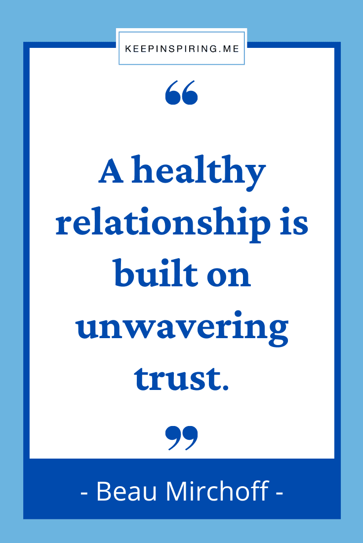 Detail Relationship Trust Quotes Nomer 16