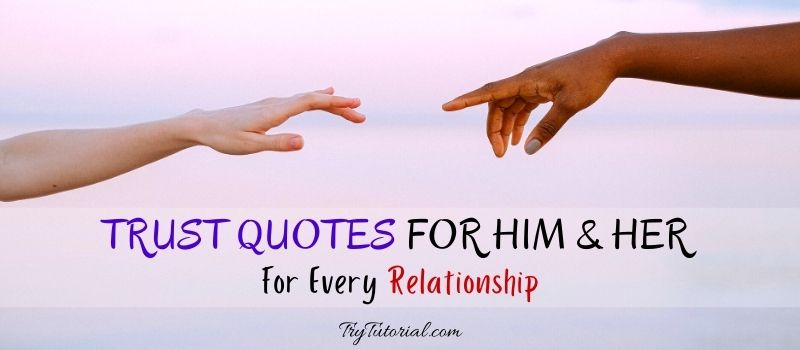 Detail Relationship Trust Quotes Nomer 47