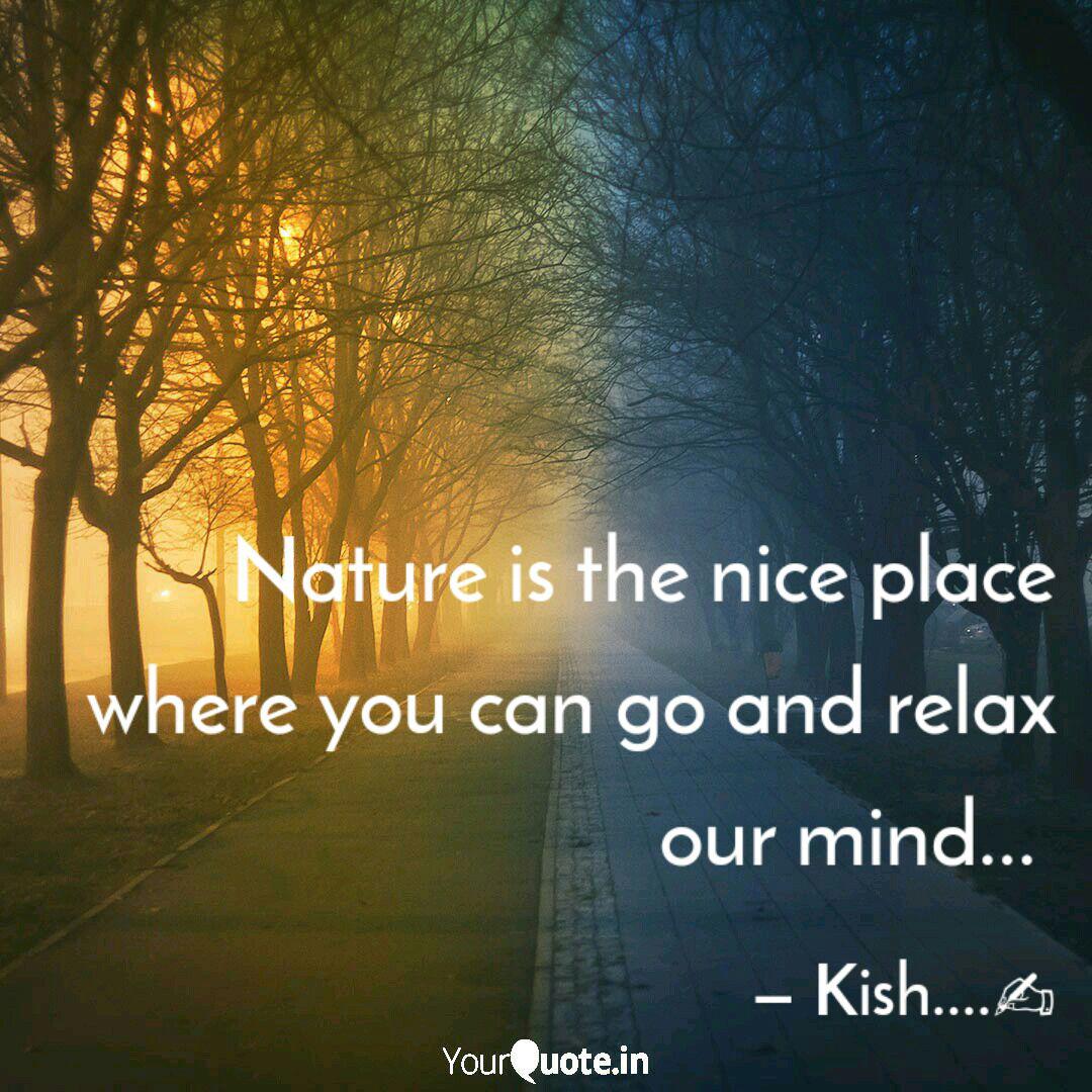 Detail Relax With Nature Quotes Nomer 38