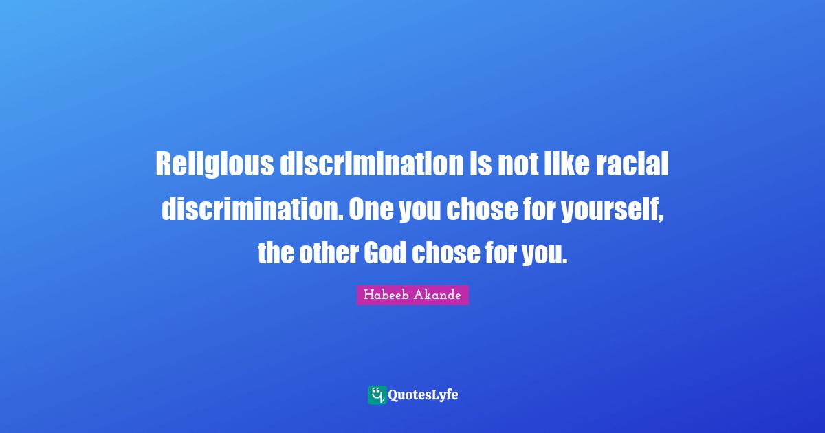 Detail Religious Discrimination Quotes Nomer 49