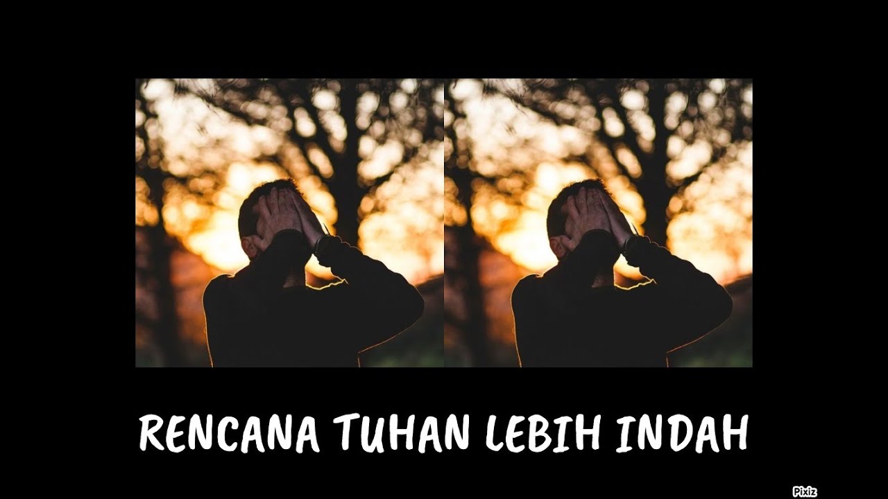 Detail Rencana Tuhan Lebih Indah Nomer 27