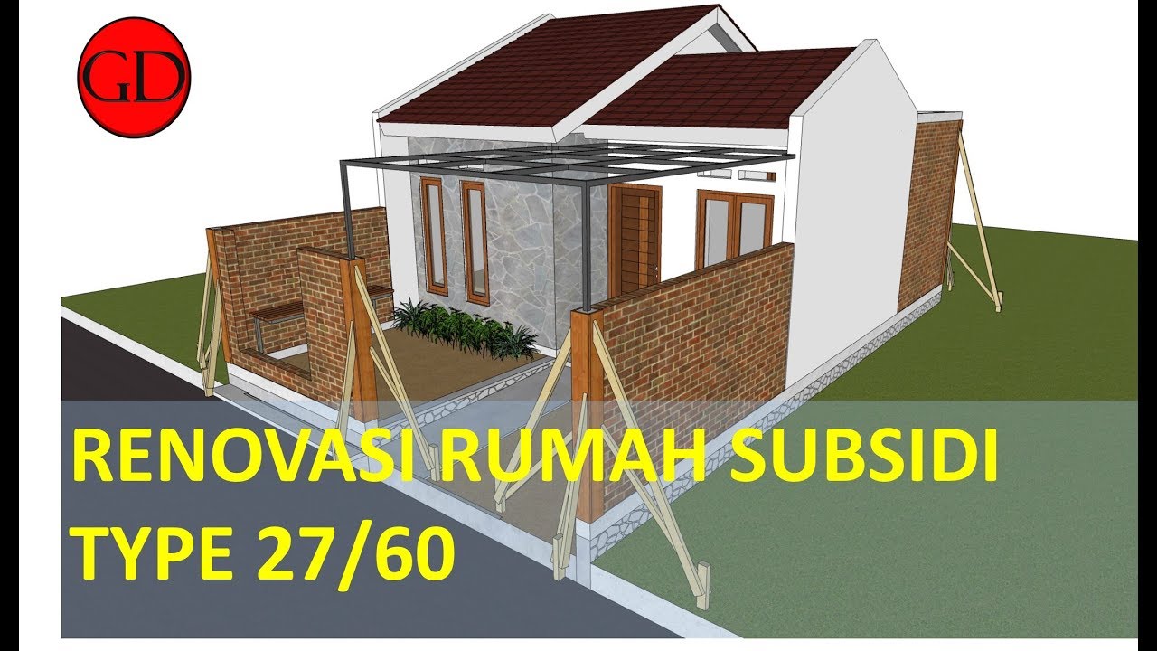 Renovasi Rumah Subsidi Type 27 60 - KibrisPDR