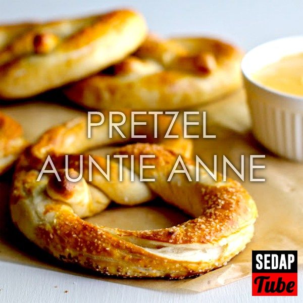 Detail Resep Pretzel Auntie Anne Nomer 21