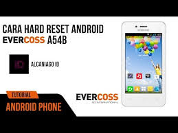 Detail Reset Evercoss A53 Nomer 29