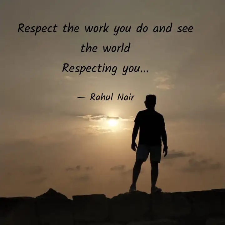 Detail Respect Quotes For Work Nomer 50