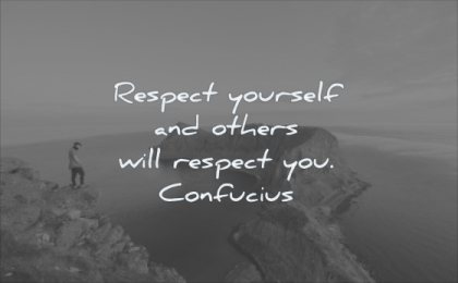 Detail Respect Yourself Quotes Nomer 8