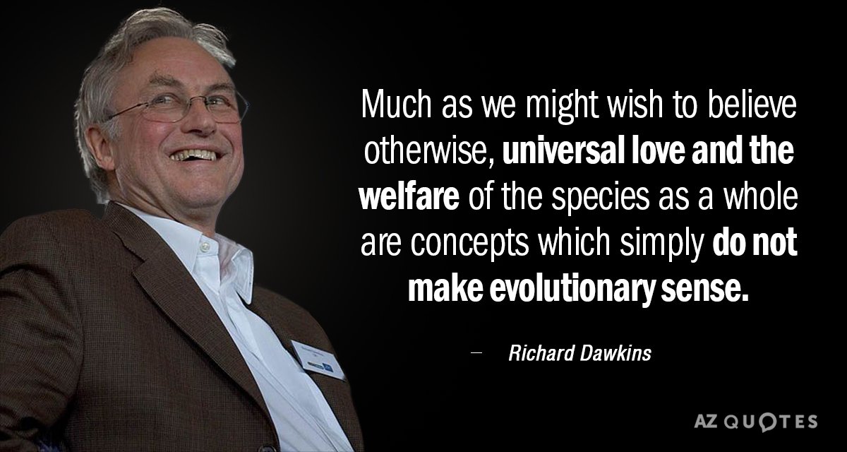 Detail Richard Dawkins The Selfish Gene Quotes Nomer 10