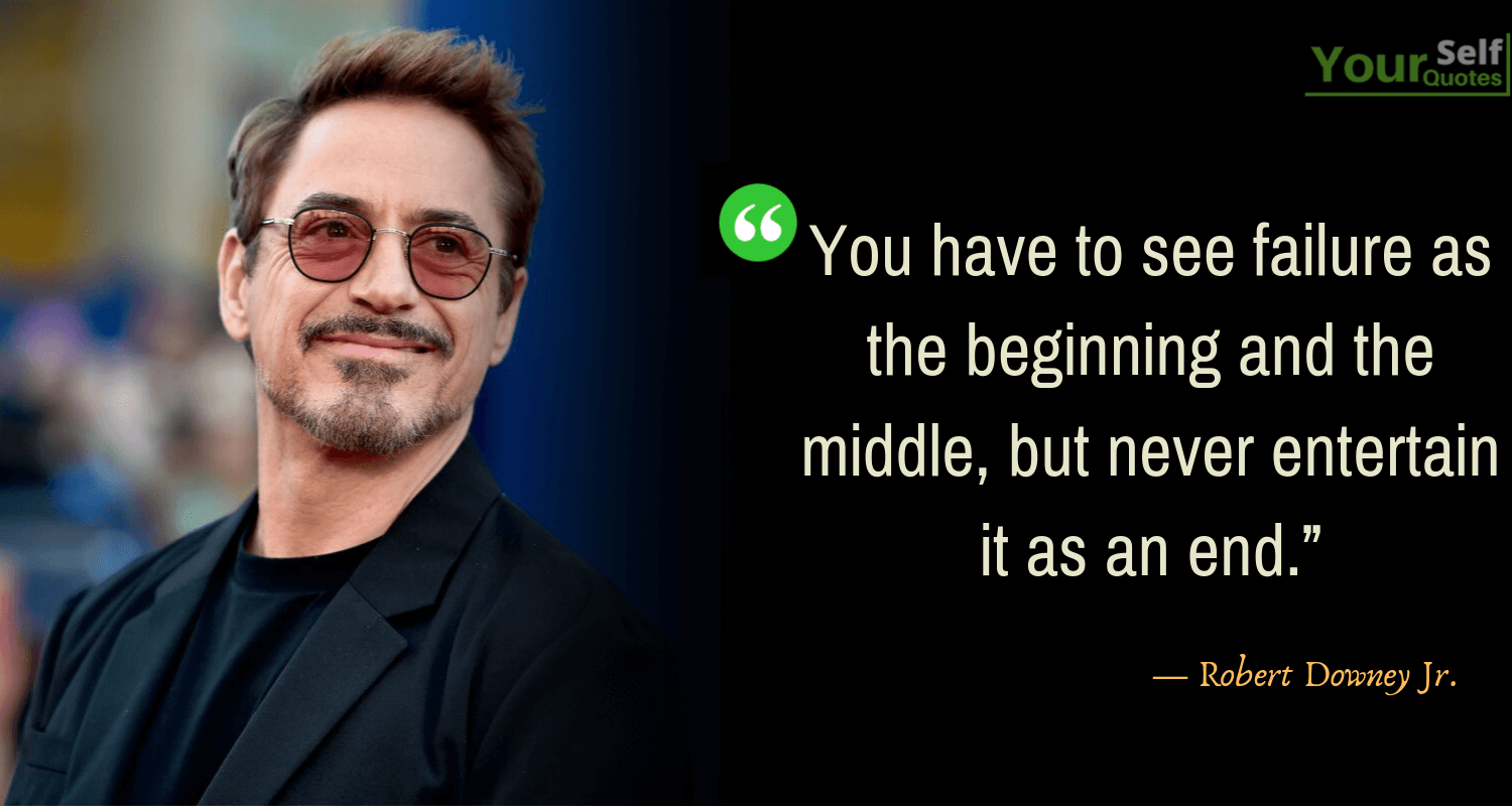 Detail Robert Downey Jr Quotes Nomer 15