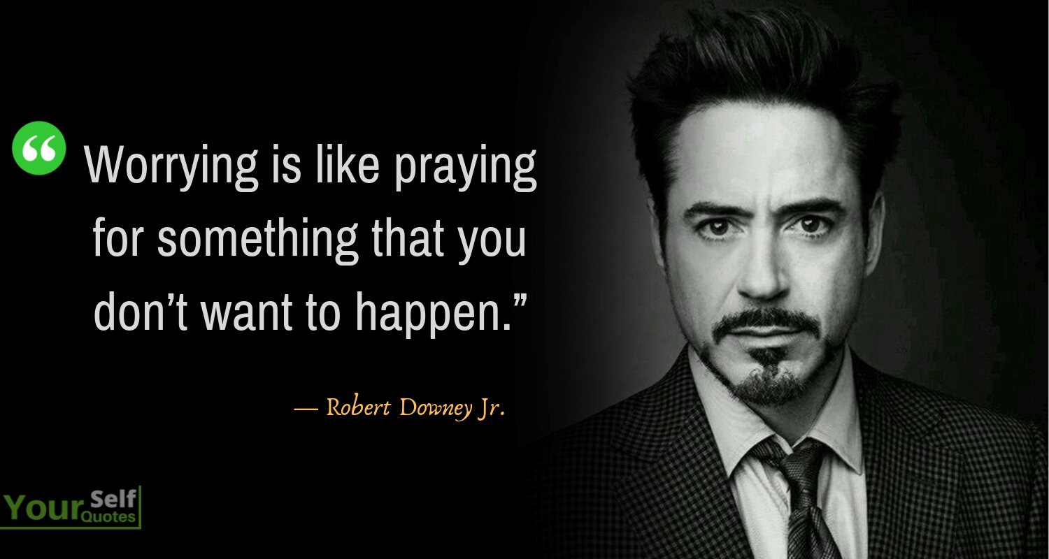 Detail Robert Downey Jr Quotes Nomer 43