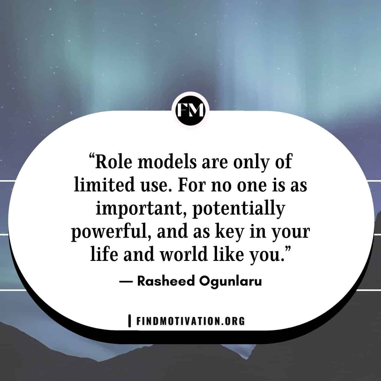 Detail Role Model Quotes Nomer 4