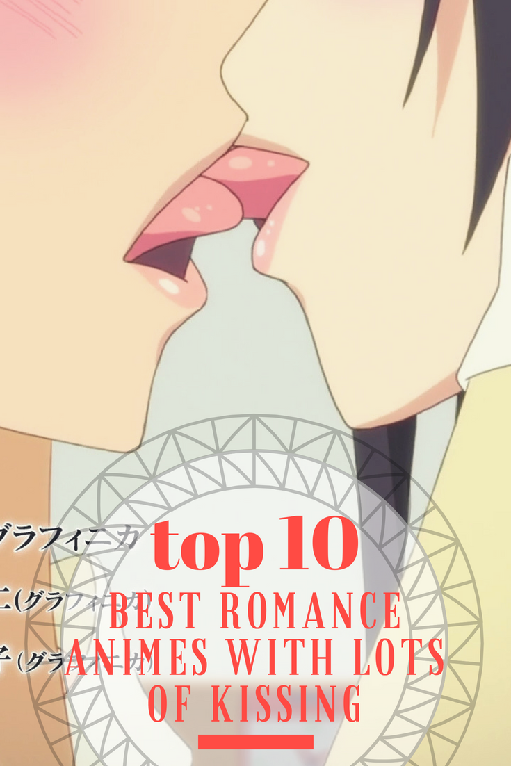 Romance Anime With Kissing - KibrisPDR