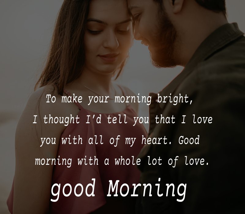 Detail Romantic Good Morning Quotes For Her Nomer 11