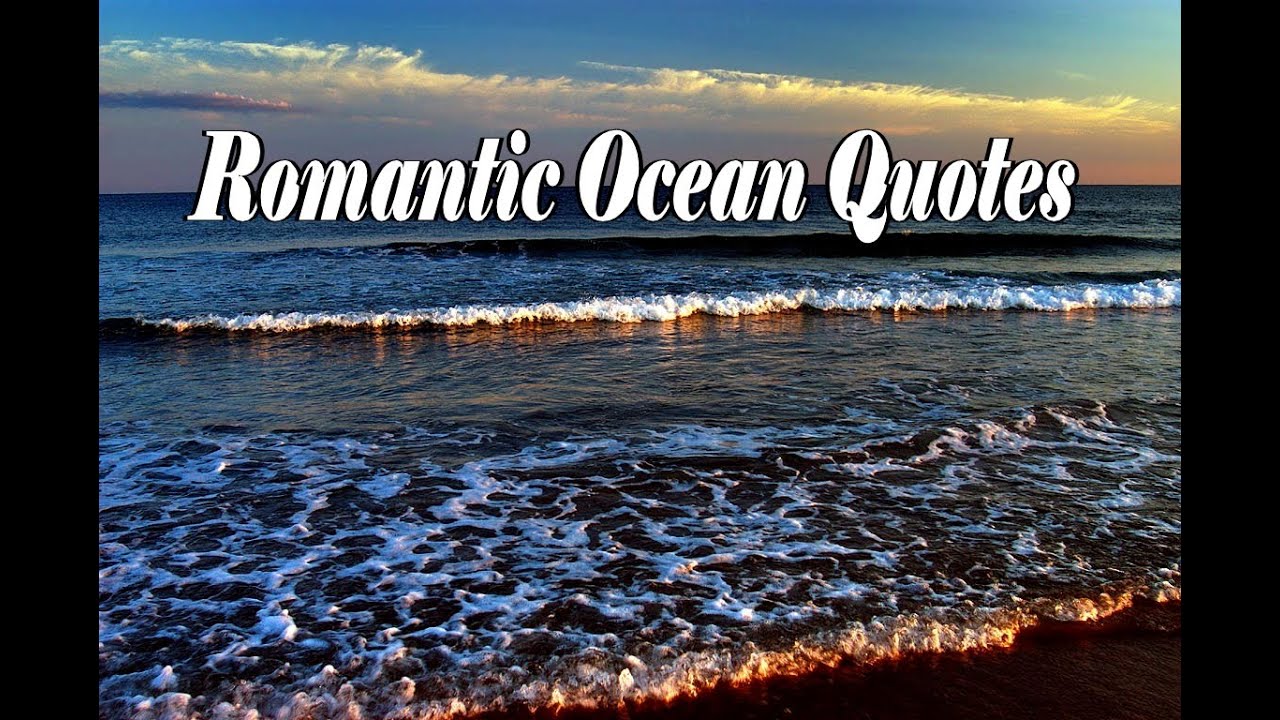 Detail Romantic Quotes About Sea Nomer 40
