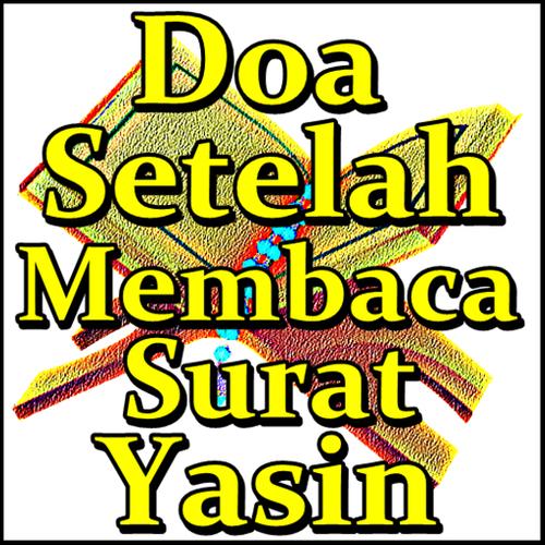 Detail Doa Pendek Setelah Membaca Surat Yasin Nomer 5