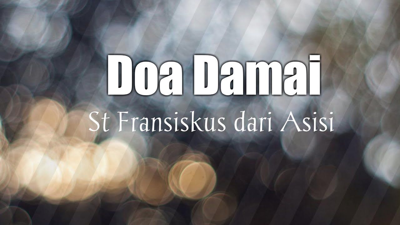 Detail Doa Santo Fransiskus Asisi Nomer 44