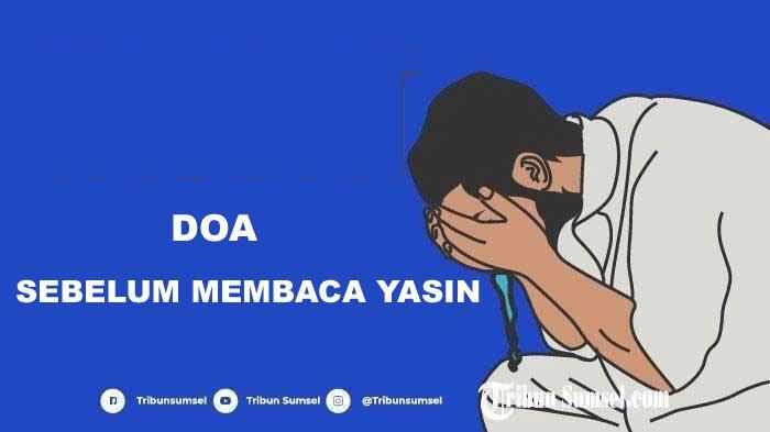 Detail Doa Sebelum Membaca Surat Yasin Nomer 23