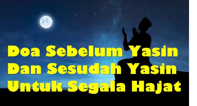 Detail Doa Sebelum Membaca Surat Yasin Nomer 32