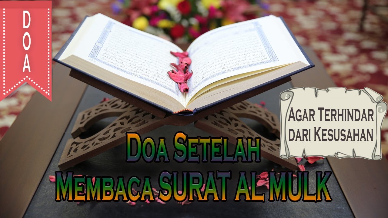 Detail Doa Sesudah Baca Surat Al Mulk Nomer 43