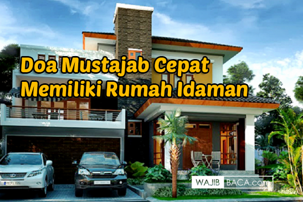 Detail Doa Supaya Cepat Punya Rumah Dan Mobil Nomer 2