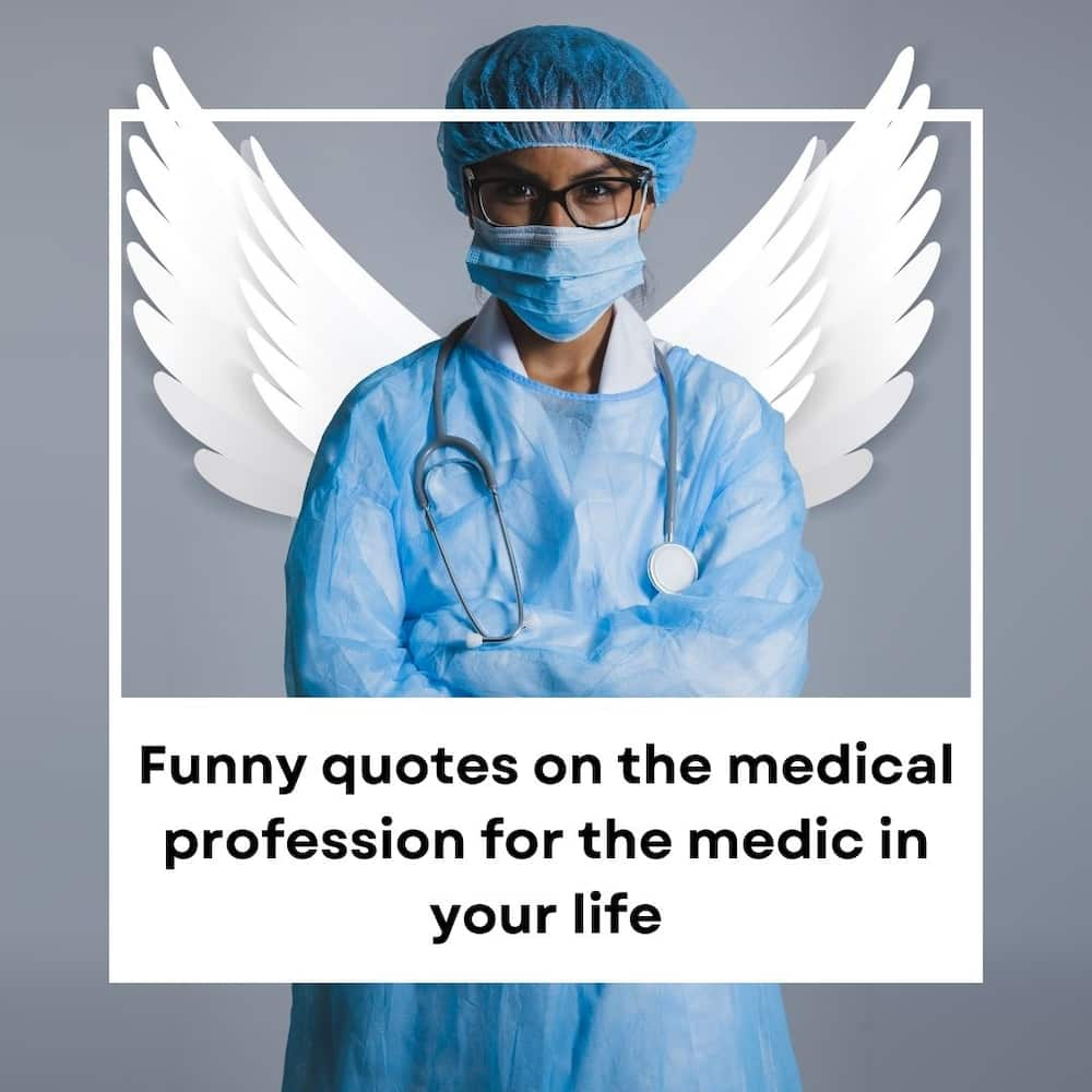 Detail Doctor Profession Quotes Nomer 48