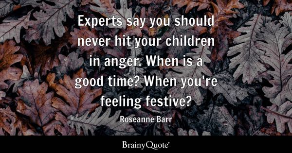 Detail Roseanne Barr Quotes Nomer 24