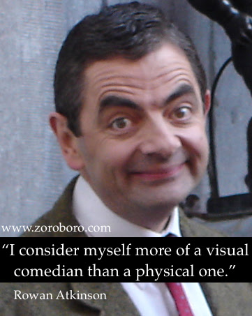 Detail Rowan Atkinson Quotes Nomer 43