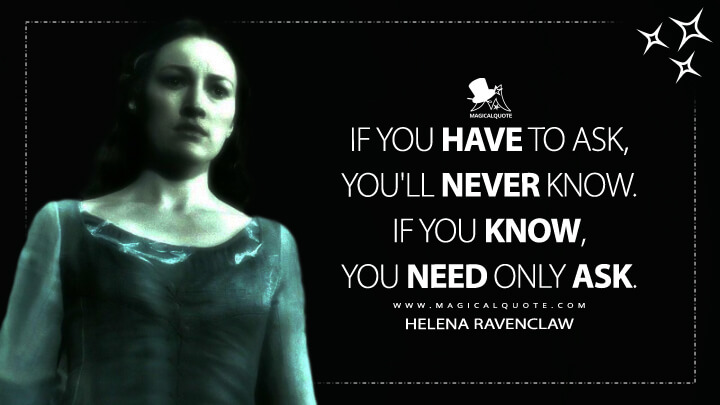 Detail Rowena Ravenclaw Quotes Nomer 10