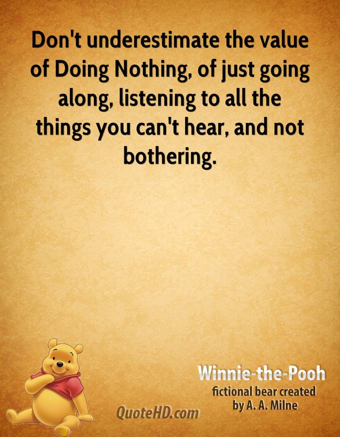 Detail Doing Nothing Quotes Nomer 13