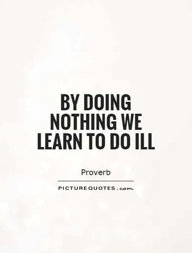 Detail Doing Nothing Quotes Nomer 14