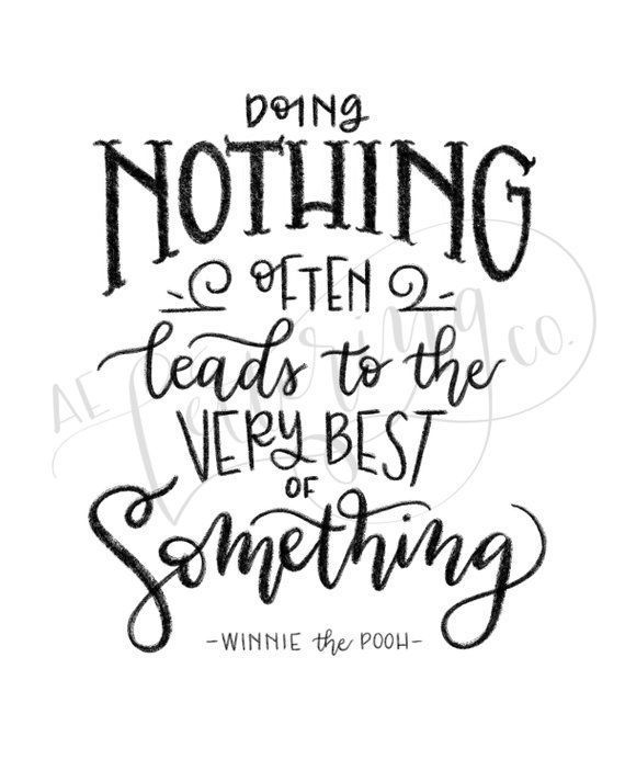 Detail Doing Nothing Quotes Nomer 26
