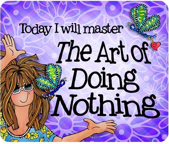 Detail Doing Nothing Quotes Nomer 29