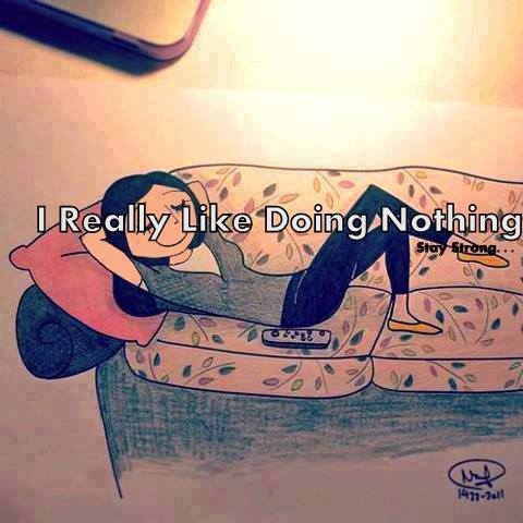 Detail Doing Nothing Quotes Nomer 40