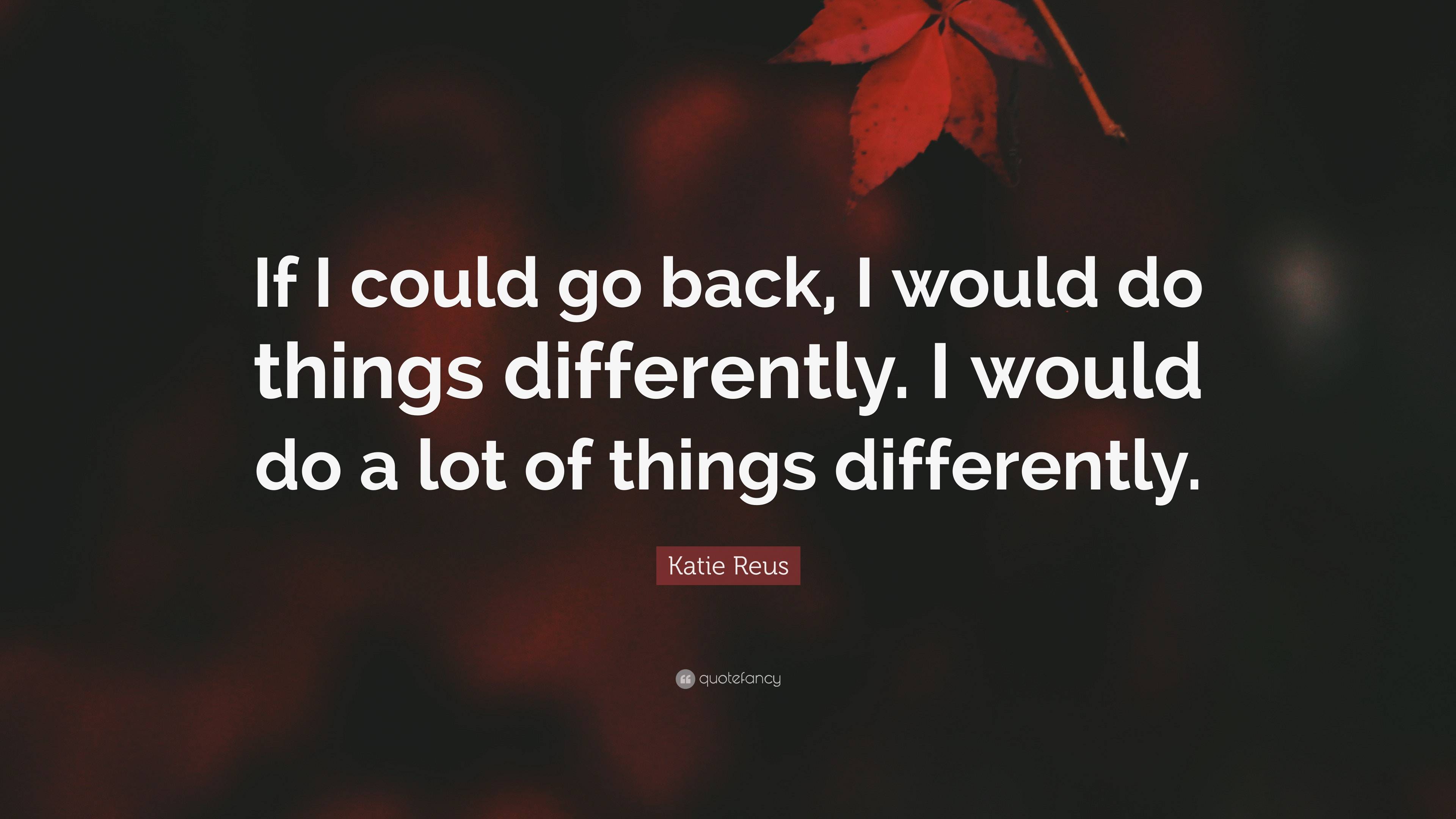 Detail Doing Things Differently Quotes Nomer 17