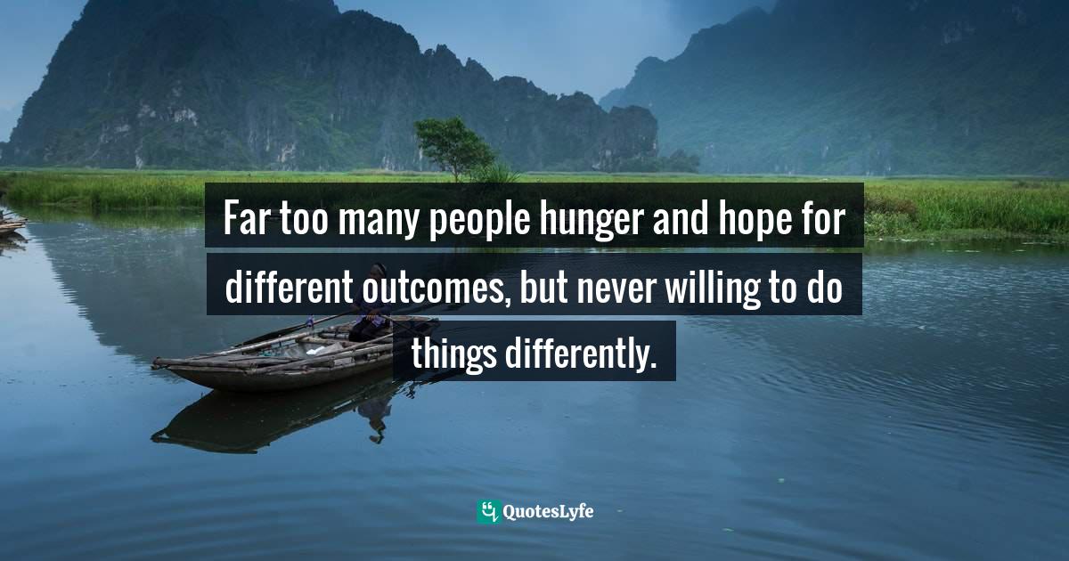 Detail Doing Things Differently Quotes Nomer 34