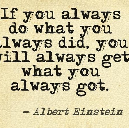 Detail Doing Things Differently Quotes Nomer 6