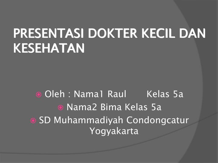 Detail Dokter Kecil Powerpoint Nomer 25