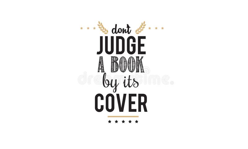 Detail Don T Judge A Book By Its Cover Quotes Nomer 15