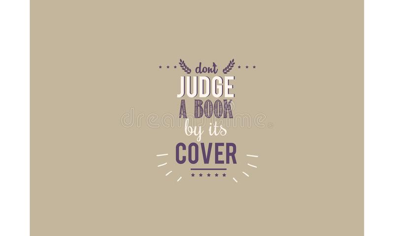 Detail Don T Judge A Book By Its Cover Similar Quotes Nomer 32